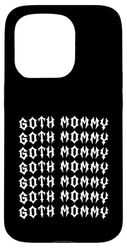 Goth Mama! Gothic Mama Alt Aesthetic Hülle für iPhone 15 Pro Goth Mama! Gothic Mama Alt Aesthetic Hülle für iPhone 15 Pro von Goth Mommy Designs