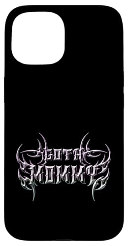 Goth Mama! Gothic Mama Alt Aesthetic Hülle für iPhone 15 Goth Mama! Gothic Mama Alt Aesthetic Hülle für iPhone 15 von Goth Mommy Designs
