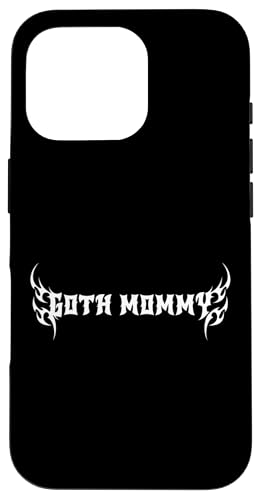 Goth Mama! Gothic Mama Alt Aesthetic Hülle für iPhone 16 Pro Goth Mama! Gothic Mama Alt Aesthetic Hülle für iPhone 16 Pro von Goth Mommy Designs