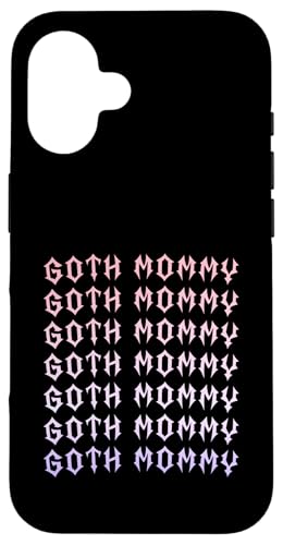 Goth Mama! Gothic Mama Alt Aesthetic Hülle für iPhone 16 Goth Mama! Gothic Mama Alt Aesthetic Hülle für iPhone 16 von Goth Mommy Designs