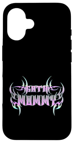 Goth Mama! Gothic Mama Alt Aesthetic Hülle für iPhone 16 Goth Mama! Gothic Mama Alt Aesthetic Hülle für iPhone 16 von Goth Mommy Designs