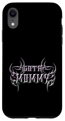 Goth Mama! Gothic Mama Alt Aesthetic Hülle für iPhone XR von Goth Mommy Designs