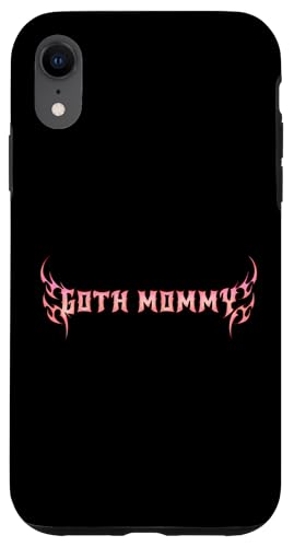 Goth Mama! Gothic Mama Alt Aesthetic Hülle für iPhone XR Goth Mama! Gothic Mama Alt Aesthetic Hülle für iPhone XR von Goth Mommy Designs