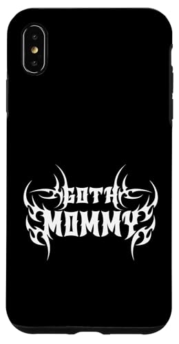 Goth Mama! Gothic Mama Alt Aesthetic Hülle für iPhone XS Max Goth Mama! Gothic Mama Alt Aesthetic Hülle für iPhone XS Max von Goth Mommy Designs