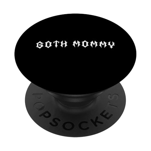 Goth Mama! Gothic Mama Alt Aesthetic PopSockets Klebender PopGrip Goth Mama! Gothic Mama Alt Aesthetic PopSockets Klebender PopGrip von Goth Mommy Designs