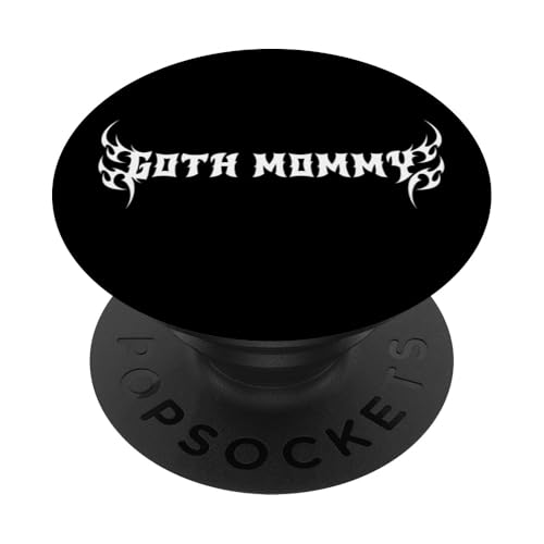 Goth Mama! Gothic Mama Alt Aesthetic PopSockets Klebender PopGrip Goth Mama! Gothic Mama Alt Aesthetic PopSockets Klebender PopGrip von Goth Mommy Designs