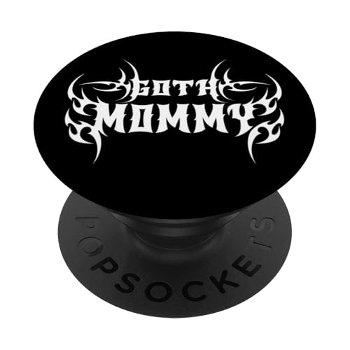 Goth Mama! Gothic Mama Alt Aesthetic PopSockets Klebender PopGrip Goth Mama! Gothic Mama Alt Aesthetic PopSockets Klebender PopGrip von Goth Mommy Designs