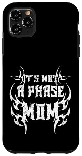 Es ist keine Phase Mama! Gothic Alt ästhetisches Emo Hülle für iPhone 11 Pro Max Es ist keine Phase Mama! Gothic Alt ästhetisches Emo Hülle für iPhone 11 Pro Max von Goth and Emo Designs