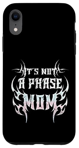 Es ist keine Phase Mama! Gothic Alt ästhetisches Emo Hülle für iPhone XR Es ist keine Phase Mama! Gothic Alt ästhetisches Emo Hülle für iPhone XR von Goth and Emo Designs