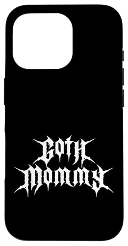 Goth Mommy! Gothic Ästhetik für Gothic-Mädchen Hülle für iPhone 16 Pro Goth Mommy! Gothic Ästhetik für Gothic-Mädchen Hülle für iPhone 16 Pro von Goth and Emo Designs