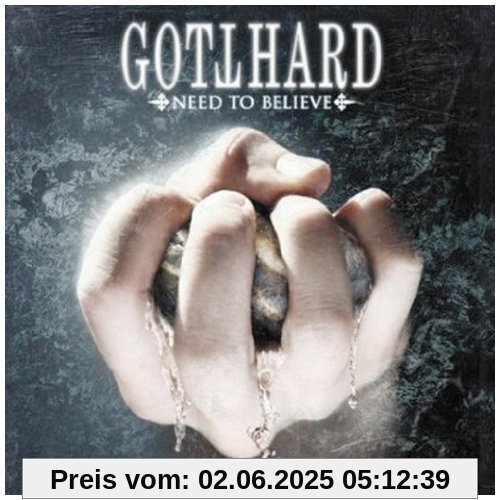 Need to Believe (Limited Edition Box) von Gotthard