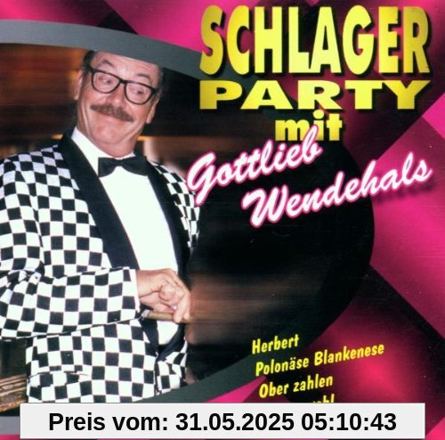 Schlagerparty mit Schlagerparty mit von Gottlieb Wendehals