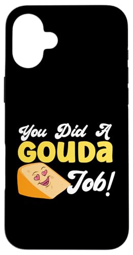 Gouda-Käse: Du hast einen Gouda-Job gemacht! Hülle für iPhone 16 Plus Gouda-Käse: Du hast einen Gouda-Job gemacht! Hülle für iPhone 16 Plus von Gouda Cheese Appreciation Designs