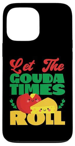 Gouda-Käse: Let The Gouda Times Roll Hülle für iPhone 13 Pro Max Gouda-Käse: Let The Gouda Times Roll Hülle für iPhone 13 Pro Max von Gouda Cheese Appreciation Designs