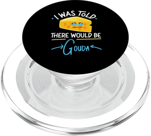 Gouda-Käse: Mir wurde gesagt, dass es Gouda geben würde PopSockets PopGrip für MagSafe Gouda-Käse: Mir wurde gesagt, dass es Gouda geben würde PopSockets PopGrip für MagSafe von Gouda Cheese Appreciation Designs