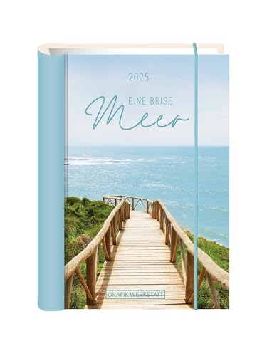 Terminplaner 2025 Eine Brise Meer: Terminplaner Hardcover von Grafik-Werkstatt