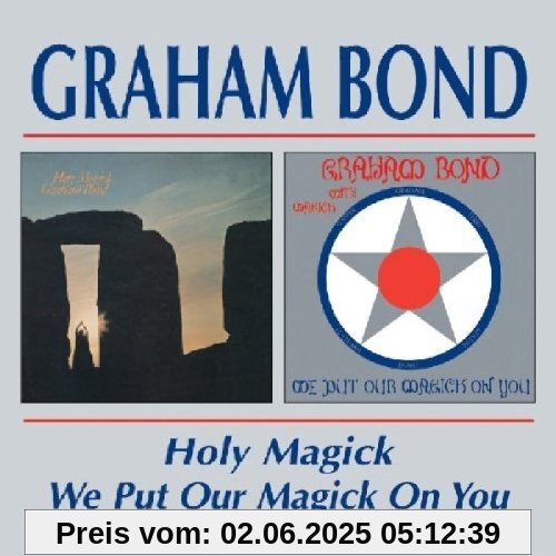 Holy Magick/We Put Our Magick on You Holy Magick/We Put Our Magick on You von Graham Bond