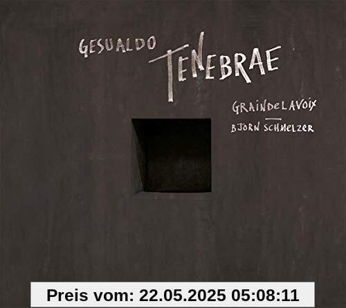 Gesualdo: Tenebrae Responsorien Gesualdo: Tenebrae Responsorien von Graindelavoix