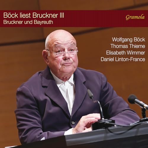 Böck liest Bruckner III Böck liest Bruckner III von Gramola