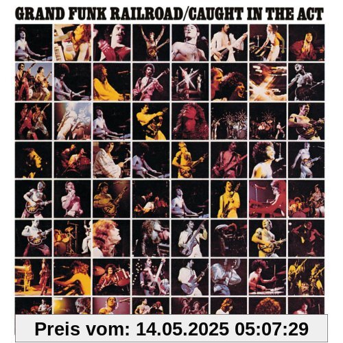 Caught in the Act (Remastered) von Grand Funk Railroad