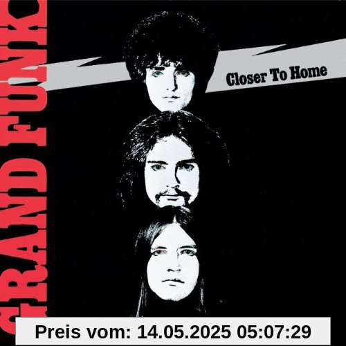 Closer to Home von Grand Funk Railroad