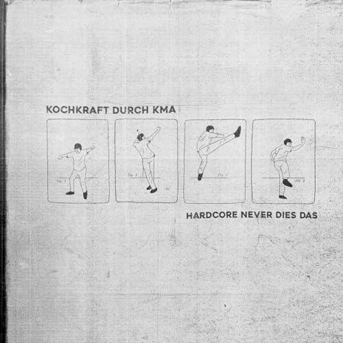 Hardcore Never Dies das von Grand Hotel Van Cleef / Indigo