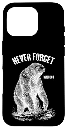 Mylodon Never Forget Riesiges Bodenfaultier Ausgestorbene Paläontologie Hülle für iPhone 16 Pro von Grandio Design Funny Scientific Science Gifts