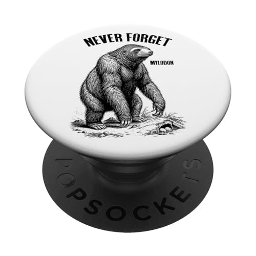 Mylodon Never Forget Riesiges Bodenfaultier Ausgestorbene Paläontologie PopSockets Klebender PopGrip von Grandio Design Funny Scientific Science Gifts