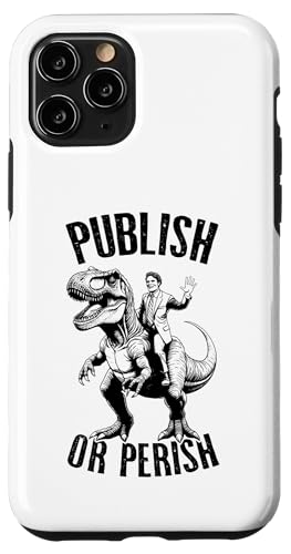Publish Or Perish Trex Scientific Research Scientist Zitat Hülle für iPhone 11 Pro von Grandio Design Funny Scientific Science Gifts