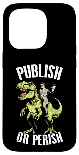 Publish Or Perish Trex Scientific Research Scientist Zitat Hülle für iPhone 15 Pro von Grandio Design Funny Scientific Science Gifts