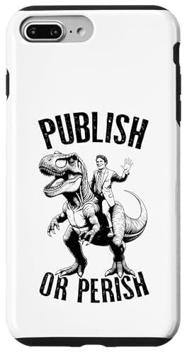 Publish Or Perish Trex Scientific Research Scientist Zitat Hülle für iPhone 7 Plus/8 Plus von Grandio Design Funny Scientific Science Gifts