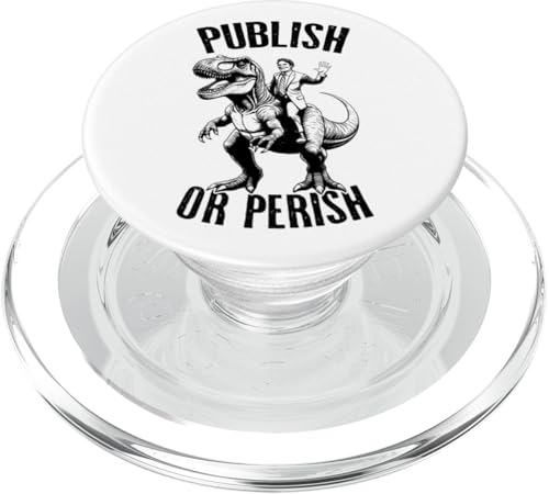 Publish Or Perish Trex Scientific Research Scientist Zitat PopSockets PopGrip für MagSafe von Grandio Design Funny Scientific Science Gifts