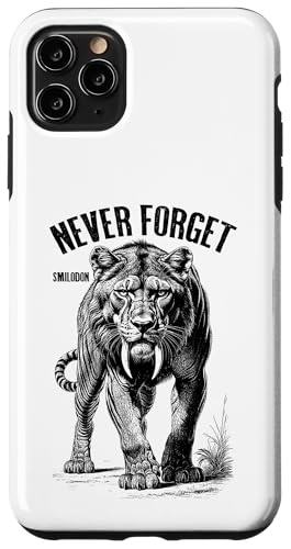 Smilodon Never Forget Säbelzahn Tiger Katze Paläontologie Hülle für iPhone 11 Pro Max von Grandio Design Funny Scientific Science Gifts