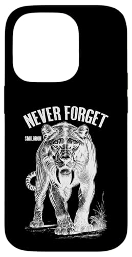 Smilodon Never Forget Säbelzahn Tiger Katze Paläontologie Hülle für iPhone 14 Pro von Grandio Design Funny Scientific Science Gifts