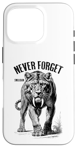 Smilodon Never Forget Säbelzahn Tiger Katze Paläontologie Hülle für iPhone 16 Pro von Grandio Design Funny Scientific Science Gifts