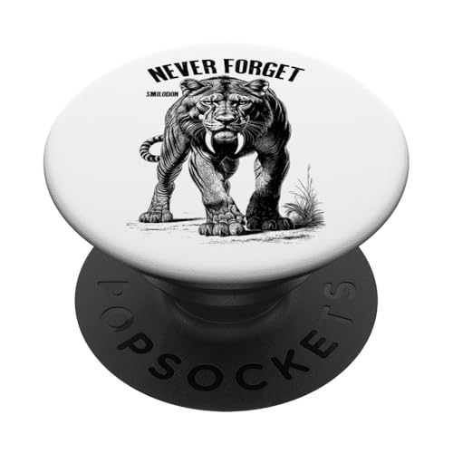 Smilodon Never Forget Säbelzahn Tiger Katze Paläontologie PopSockets Klebender PopGrip von Grandio Design Funny Scientific Science Gifts