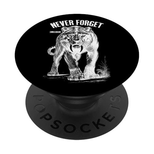 Smilodon Never Forget Säbelzahn Tiger Katze Paläontologie PopSockets Klebender PopGrip von Grandio Design Funny Scientific Science Gifts