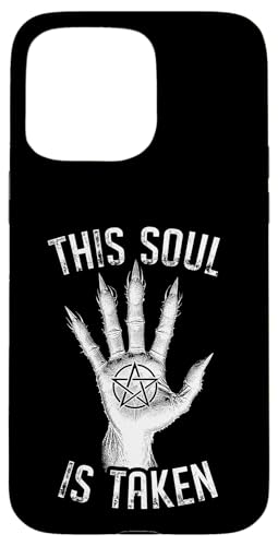 Demon Hand This Soul Is Taken Goth Devil Pentagramm Halloween Hülle für iPhone 15 Pro Max Demon Hand This Soul Is Taken Goth Devil Pentagramm Halloween Hülle für iPhone 15 Pro Max von Grandio Design Halloween Horror