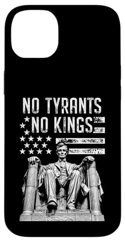 Keine Tyrannen, keine Könige, Sarkastischer politischer Präsident Lincoln Hülle für iPhone 14 Plus Keine Tyrannen, keine Könige, Sarkastischer politischer Präsident Lincoln Hülle für iPhone 14 Plus von Grandio Design Political Sarcasm Humor