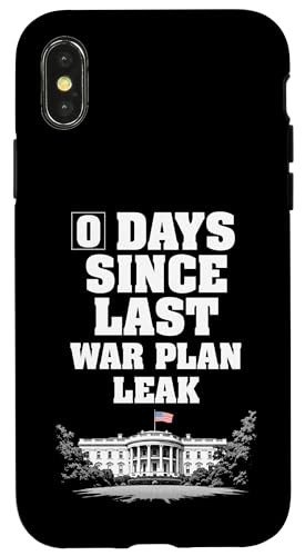 Null Tage seit Kriegsplan durchsickern sarkastische Politik im Weißen Haus Hülle für iPhone X/XS Null Tage seit Kriegsplan durchsickern sarkastische Politik im Weißen Haus Hülle für iPhone X/XS von Grandio Design Political Sarcasm Humor