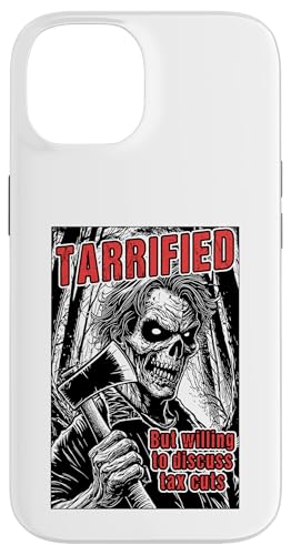 Tarrified Funny Gothic Horror Axt Tax Cuts Zombie Politik Hülle für iPhone 14 von Grandio Design Political Sarcasm Humor