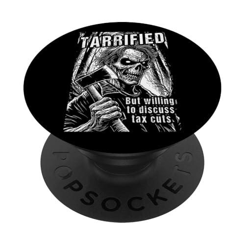 Tarrified Funny Gothic Horror Axt Tax Cuts Zombie Politik PopSockets Klebender PopGrip Tarrified Funny Gothic Horror Axt Tax Cuts Zombie Politik PopSockets Klebender PopGrip von Grandio Design Political Sarcasm Humor