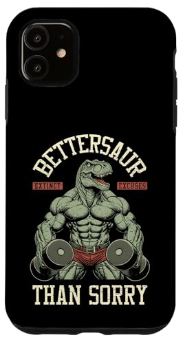 Dinosaurier Gym Bettersaur Better Sore Than Sorry Funny Trex Hülle für iPhone 11 von Grandio Design Sports Training And Fitness