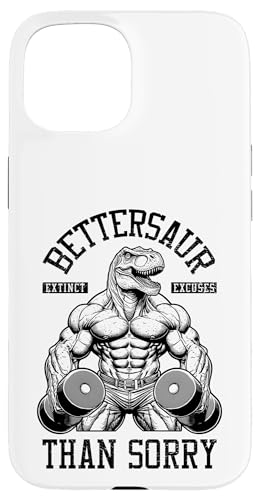 Dinosaurier Gym Bettersaur Better Sore Than Sorry Funny Trex Hülle für iPhone 15 Dinosaurier Gym Bettersaur Better Sore Than Sorry Funny Trex Hülle für iPhone 15 von Grandio Design Sports Training And Fitness
