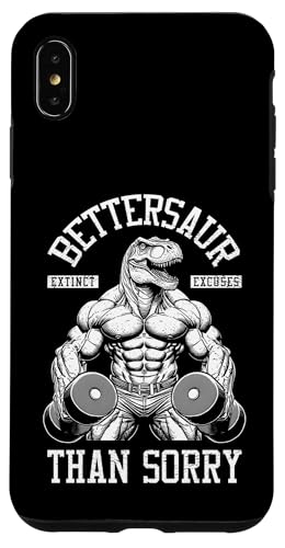 Dinosaurier Gym Bettersaur Better Sore Than Sorry Funny Trex Hülle für iPhone XS Max von Grandio Design Sports Training And Fitness