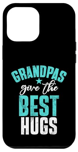 Opas geben die besten Umarmungen Opa Hülle für iPhone 12 Pro Max von Grandpa Gifts