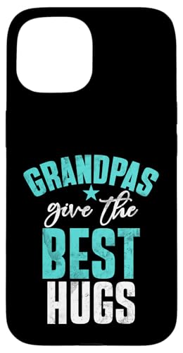 Opas geben die besten Umarmungen Opa Hülle für iPhone 15 von Grandpa Gifts
