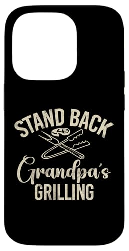 Stand Back Opa Grillen Opa Hülle für iPhone 14 Pro von Grandpa Gifts