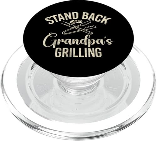 Stand Back Opa Grillen Opa PopSockets PopGrip für MagSafe von Grandpa Gifts
