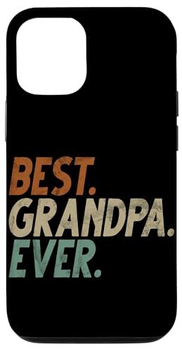 Best Grandpa Ever Granddad Retro Vatertag Großvater Hülle für iPhone 12/12 Pro Best Grandpa Ever Granddad Retro Vatertag Großvater Hülle für iPhone 12/12 Pro von Grandpa Granddad Funny Father's Day Men Apparel